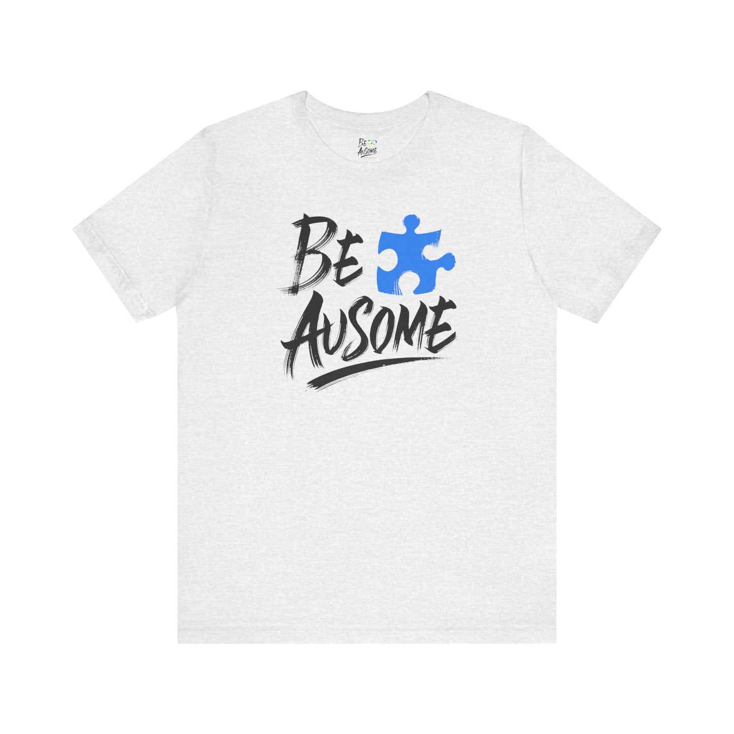 Puzzle Piece Be Ausome Short Sleeve Tee
