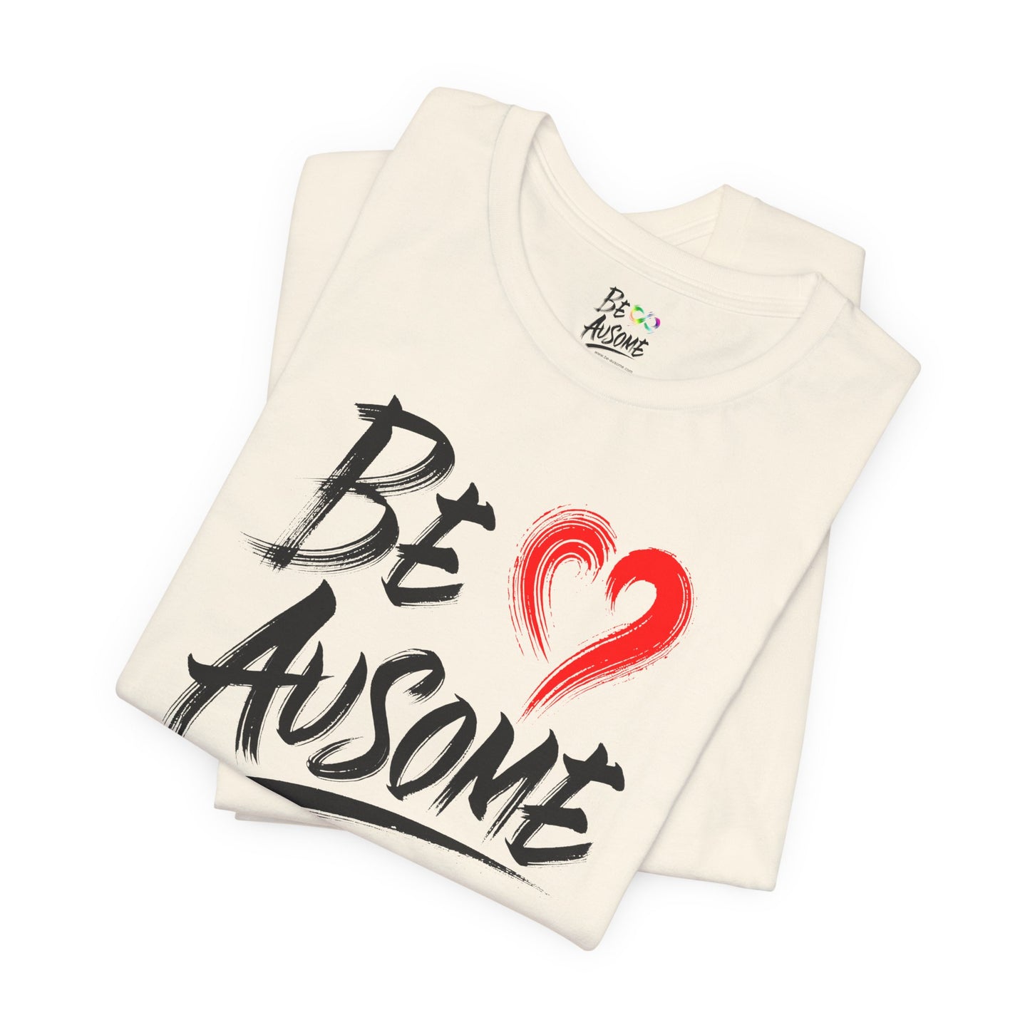 Heart Be Ausome Short Sleeve T-Shirt