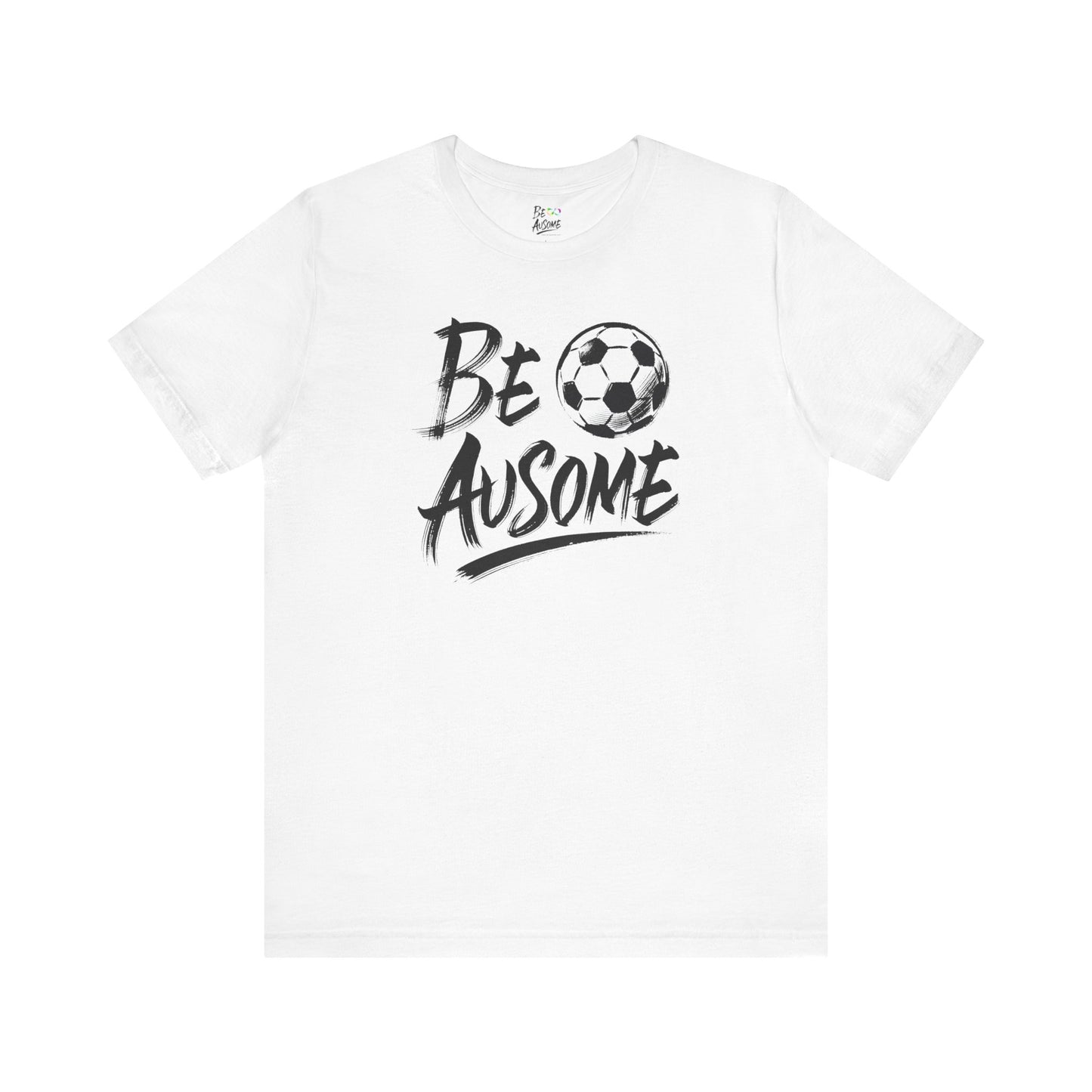 Soccer Ball Be Ausome Autism Awareness Short Sleeve Tee