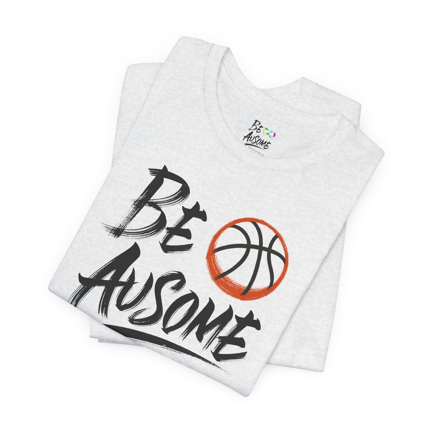 Basketball Be Ausome Autism Awareness Short Sleeve Tee