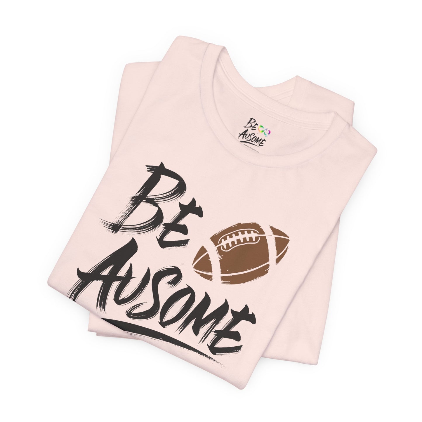 Football Be Ausome Autism Awareness Short Sleeve Tee
