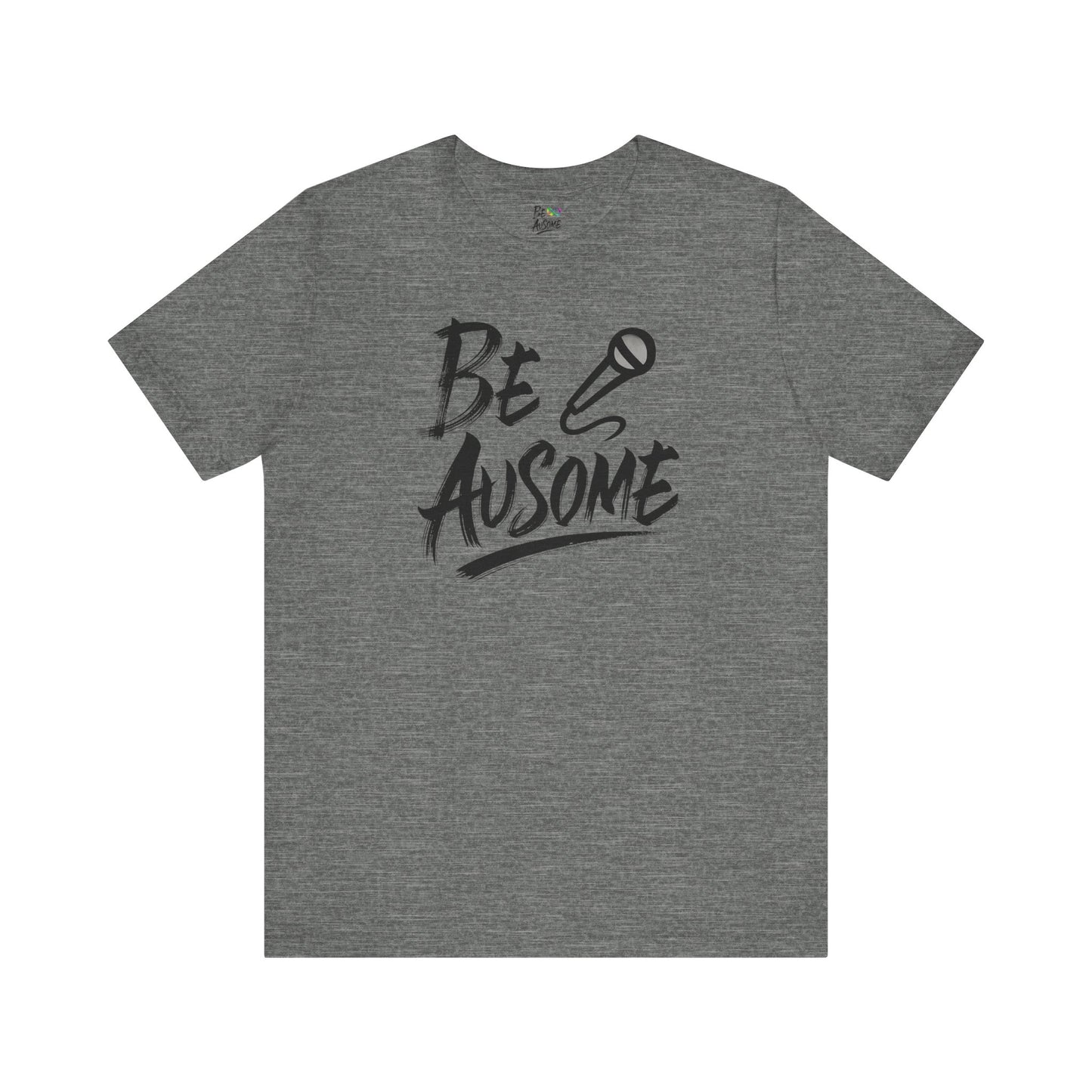 Microphone Be Ausome Autism Awareness Short Sleeve Tee