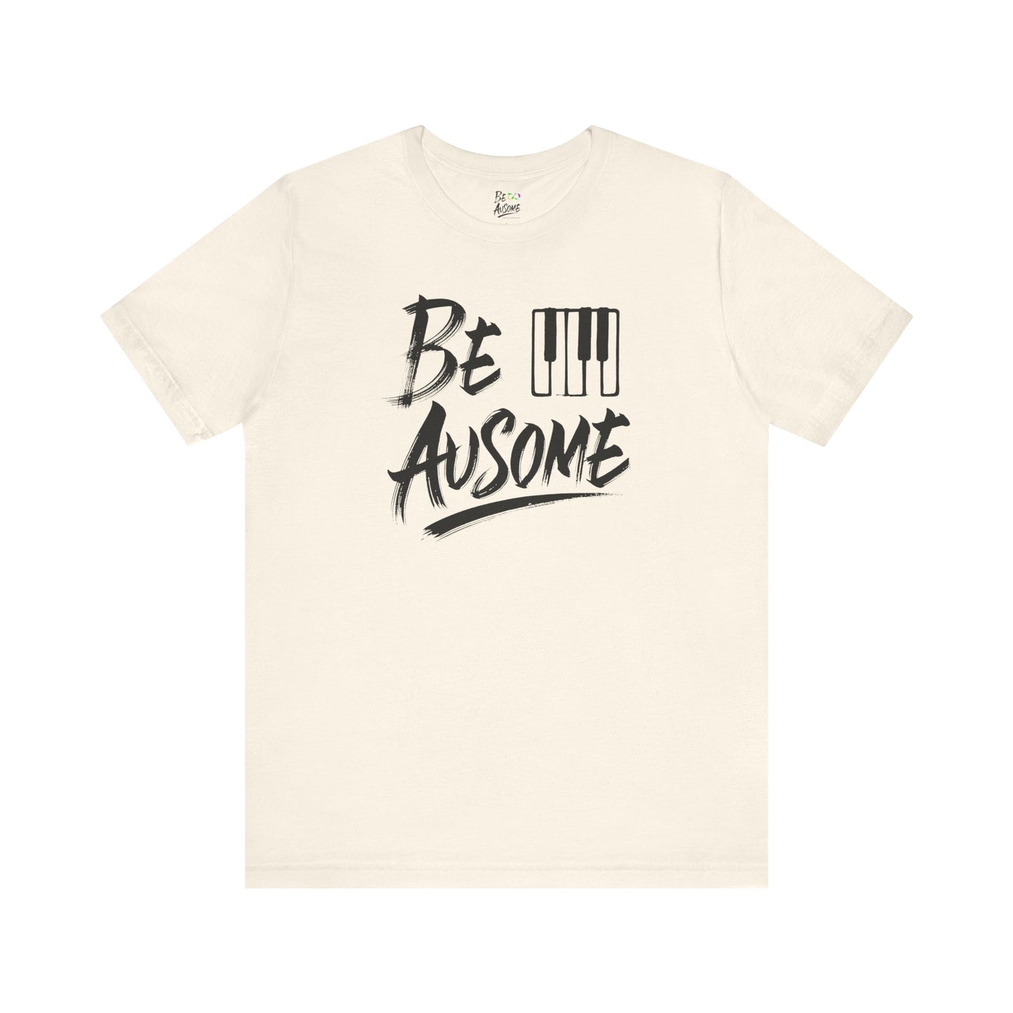 Piano Be Ausome Autism Awareness Short Sleeve Tee