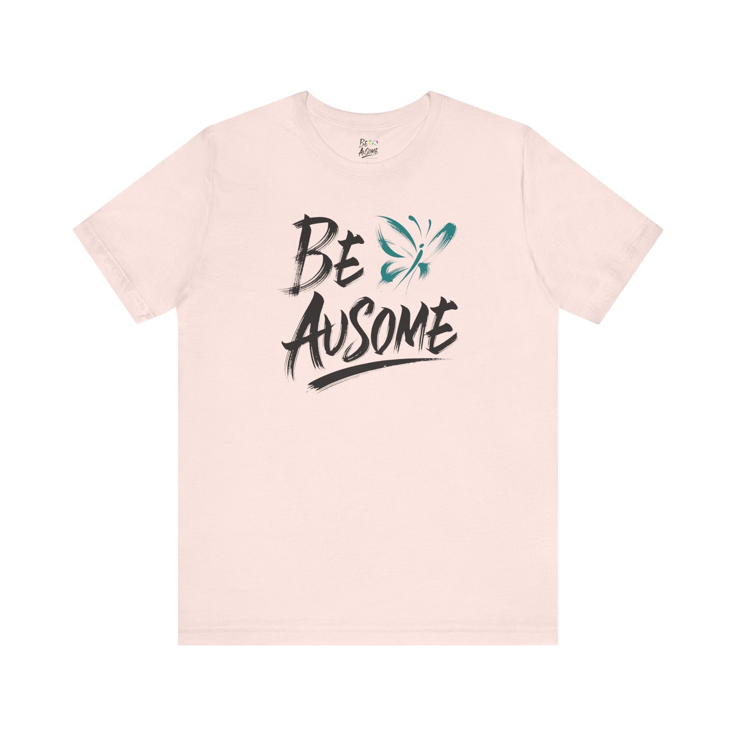 Butterfly Be Ausome Autism Awareness Short Sleeve T-Shirt