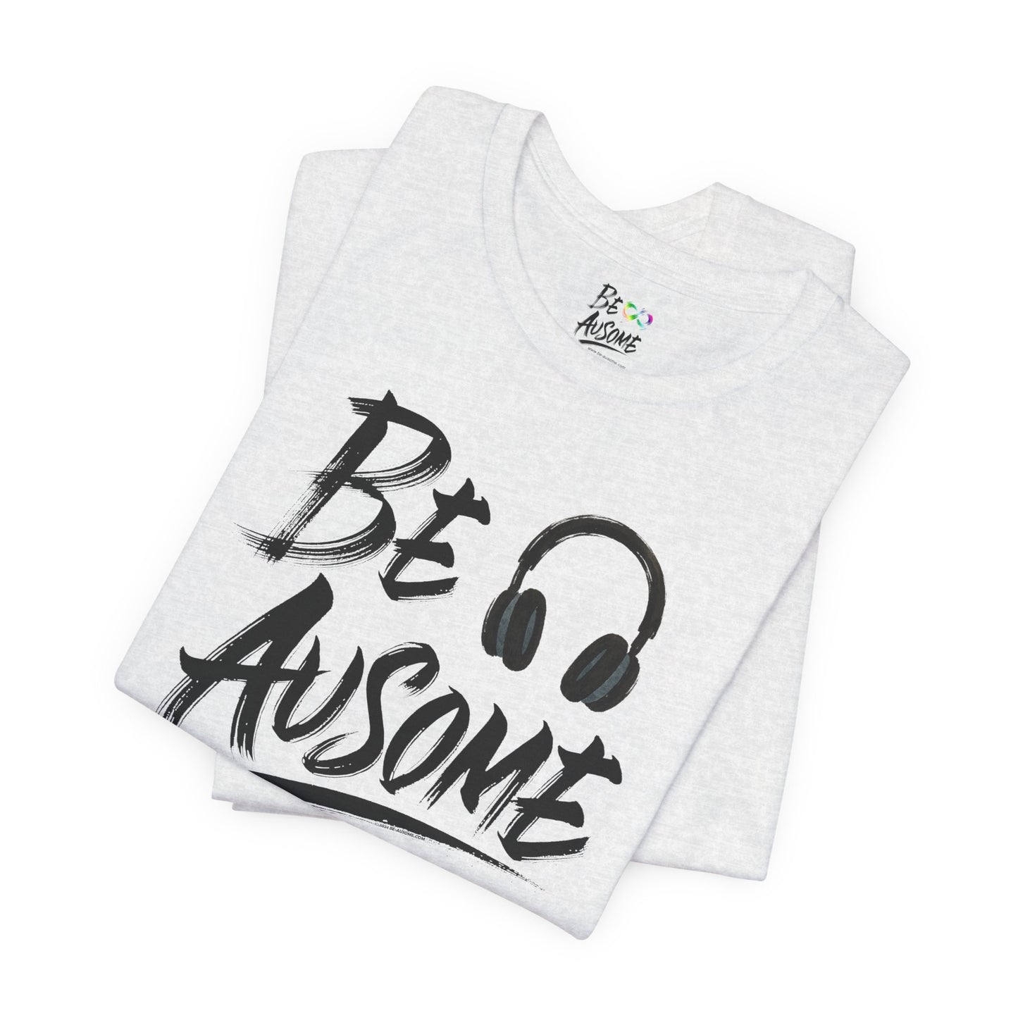 Headphones Be Ausome Autism Awareness Short Sleeve Tee