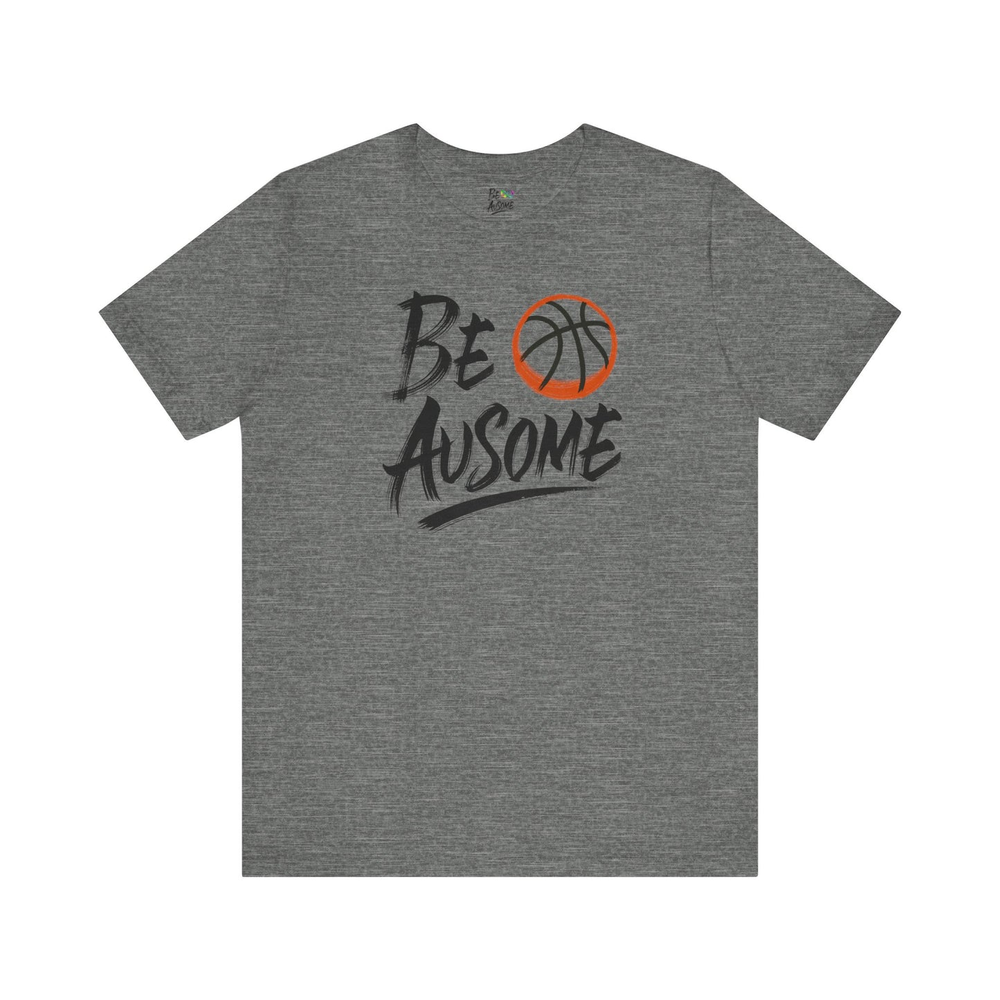 Basketball Be Ausome Autism Awareness Short Sleeve Tee