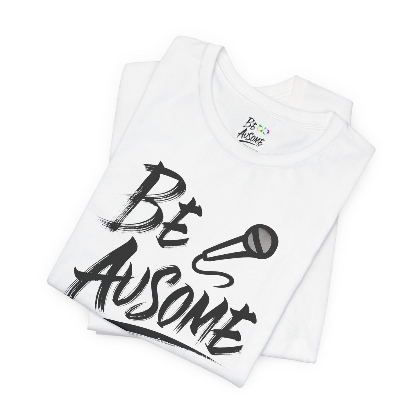 Microphone Be Ausome Autism Awareness Short Sleeve Tee