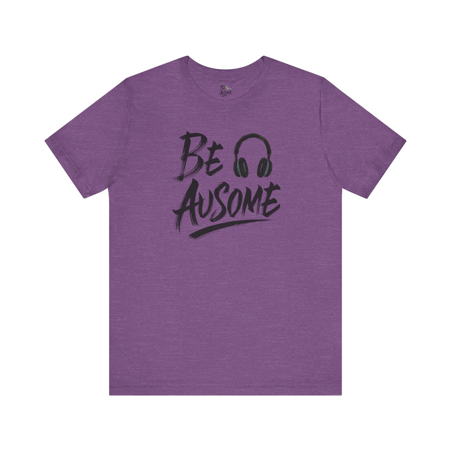 Headphones Be Ausome Autism Awareness Short Sleeve Tee