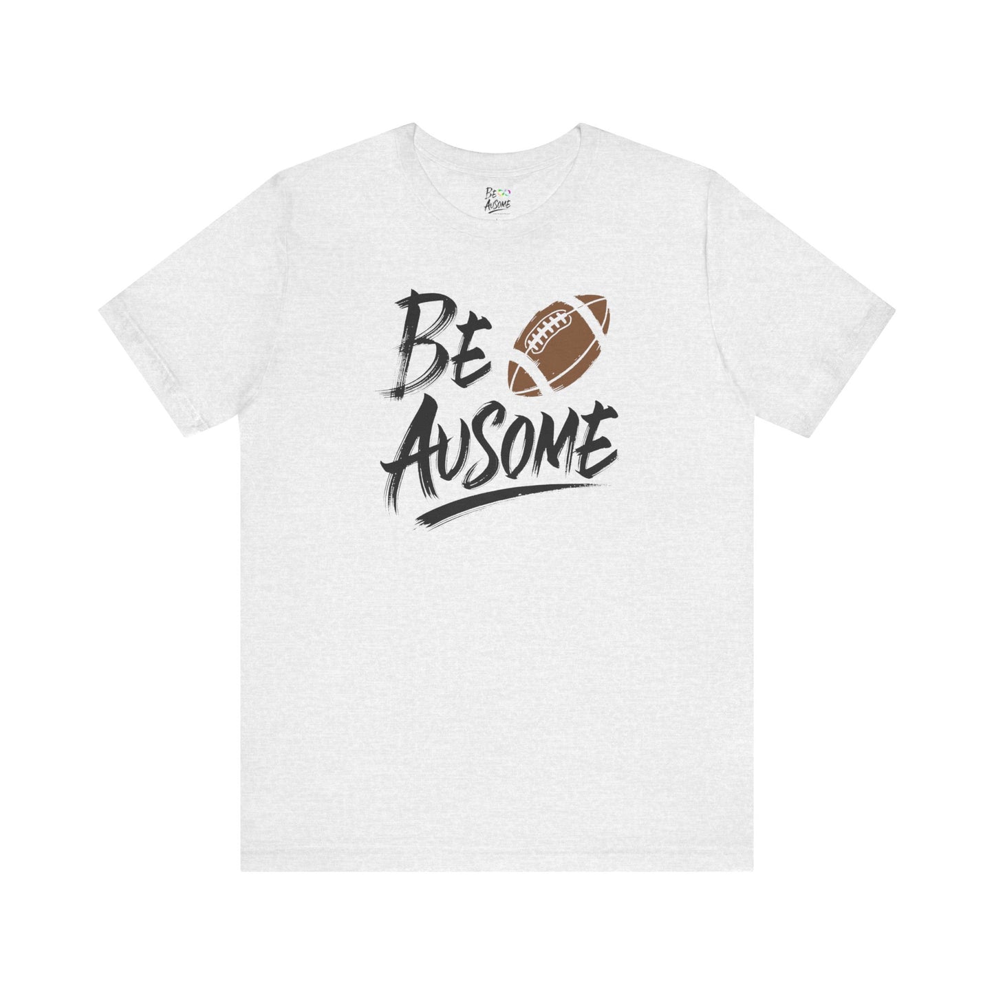 Football Be Ausome Autism Awareness Short Sleeve Tee