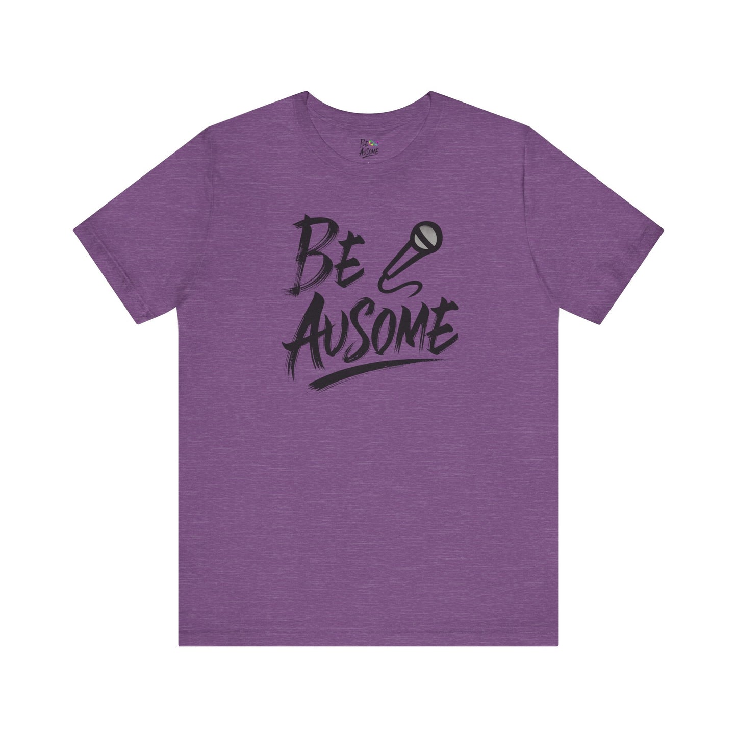 Microphone Be Ausome Autism Awareness Short Sleeve Tee