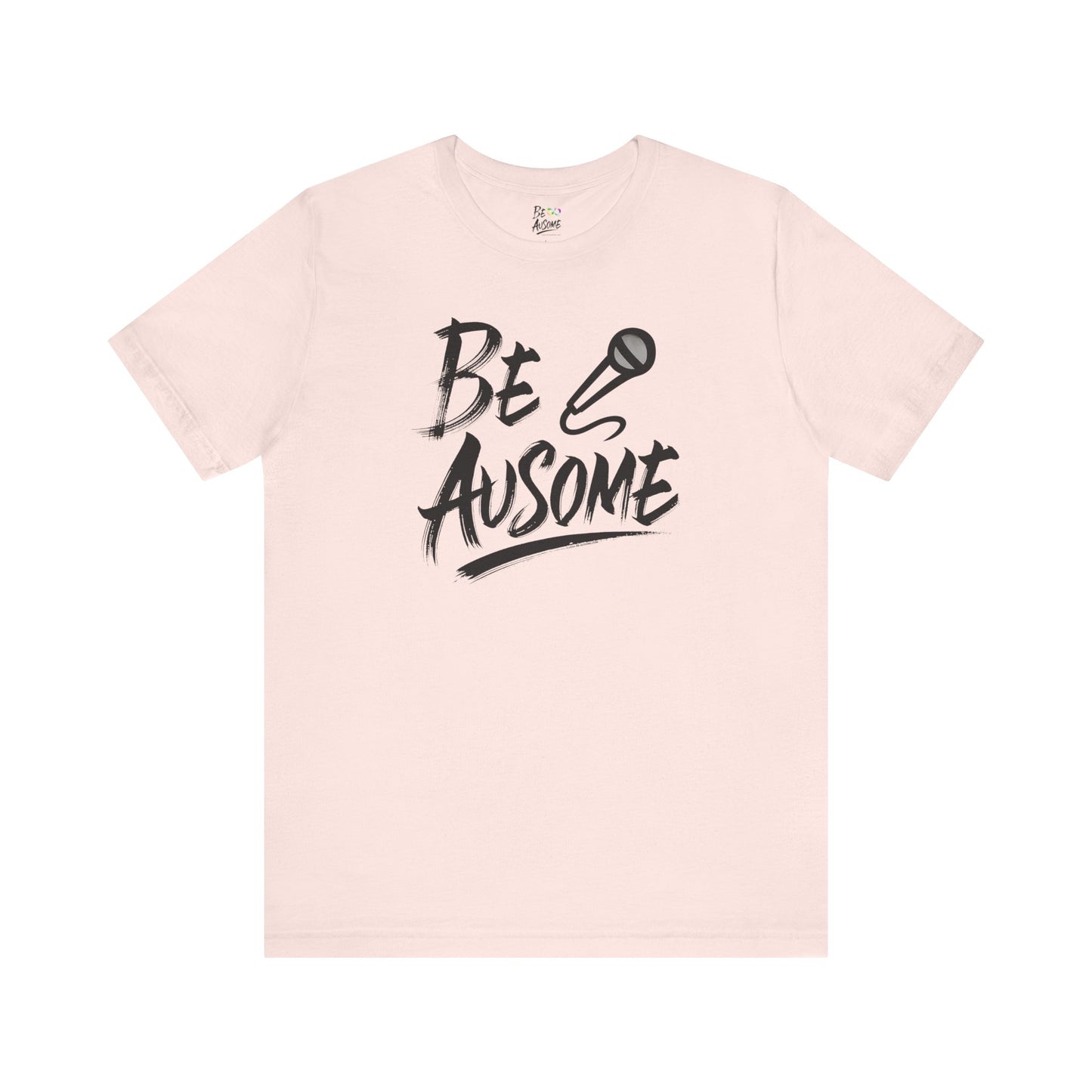 Microphone Be Ausome Autism Awareness Short Sleeve Tee