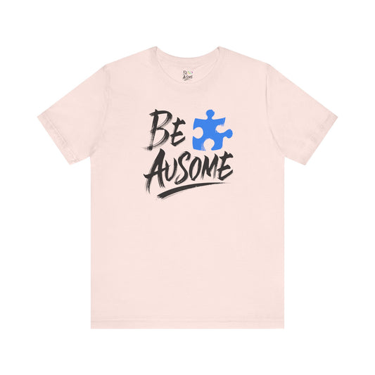Puzzle Piece Be Ausome Short Sleeve Tee