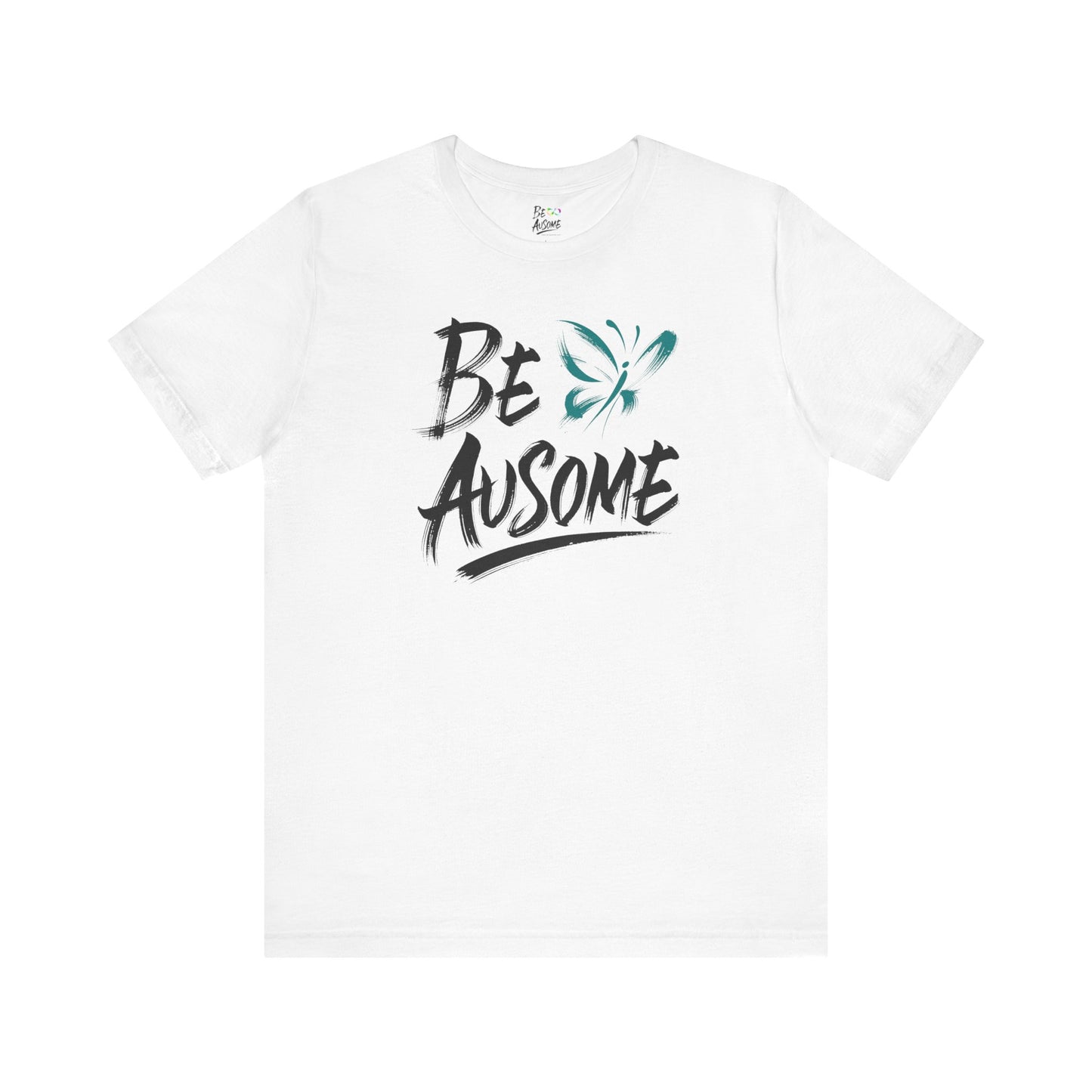 Butterfly Be Ausome Autism Awareness Short Sleeve T-Shirt